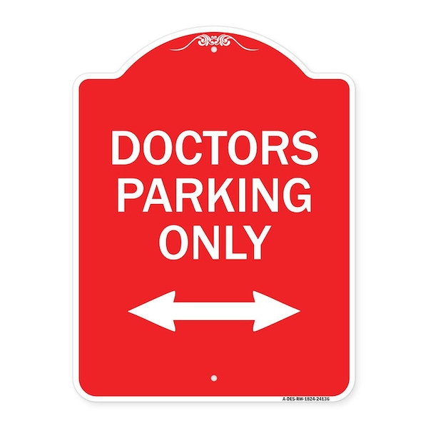 Signmission Doctors Parking W/ Bidirectional Arrow, Red & White Aluminum Sign, 18" x 24", RW-1824-24136 A-DES-RW-1824-24136 - main